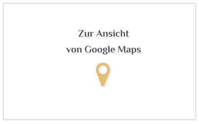 Zur Ansicht von Google Maps